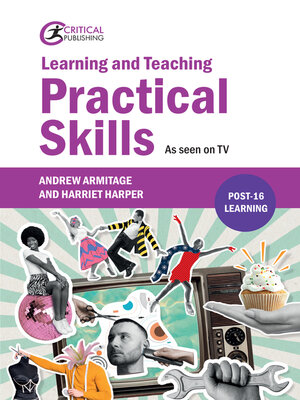 cover image of Learning and Teaching Practical Skills